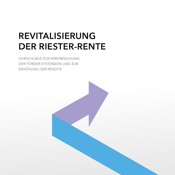 Revitalisierung der Riester-Rente 