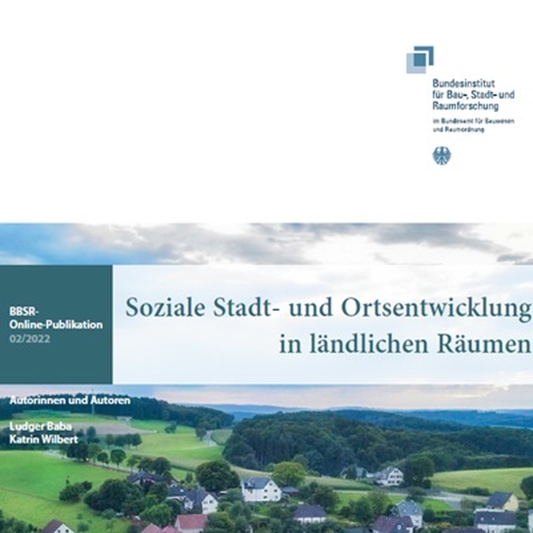 Soziale Stadt- und Ortsentwicklung in ländlichen Räumen 
