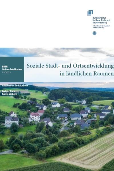 Soziale Stadt- und Ortsentwicklung in ländlichen Räumen 