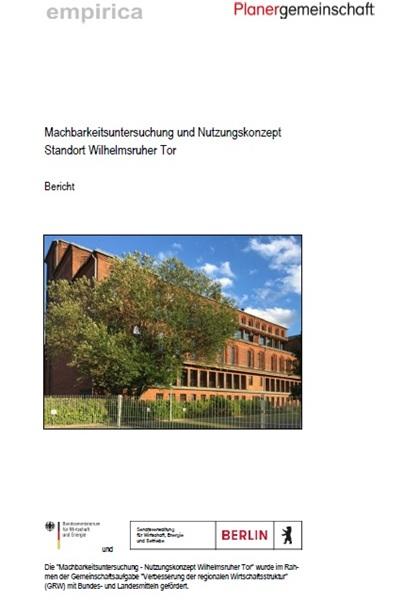 Machbarkeitsuntersuchung und Nutzungskonzept „Wilhelmsruher Tor“