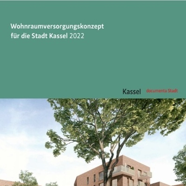 Wohnraumversorgungskonzept für die Stadt Kassel 