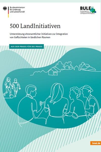 Fachliche Auswertung der Fördermaßnahme „500 LandInitiativen“