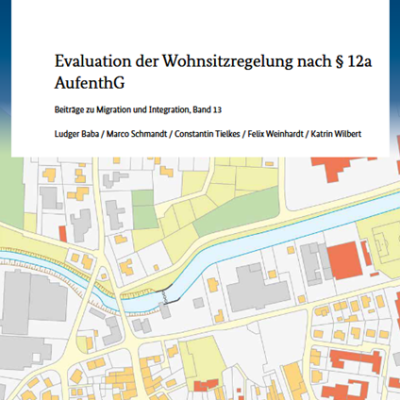Evaluation der Wohnsitzregelung nach §12a AufenthG 