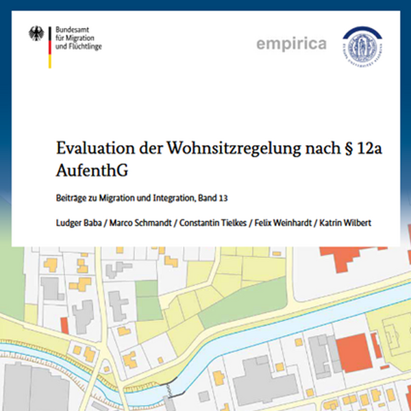 Evaluation der Wohnsitzregelung nach §12a AufenthG 
