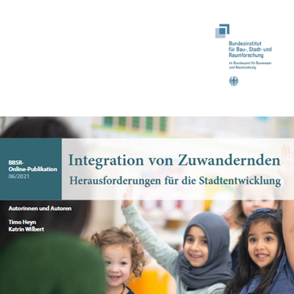 Integration von Zuwandernden – Herausforderungen für die Stadtentwicklung