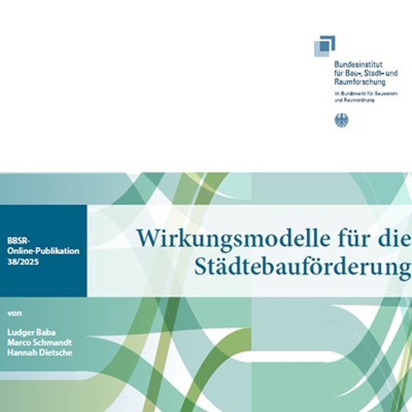 Wirkungsmodelle für die Städtebauförderung
