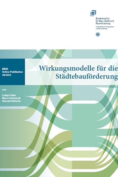 Wirkungsmodelle für die Städtebauförderung