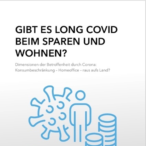 Gibt es Long Covid beim Sparen und Wohnen?